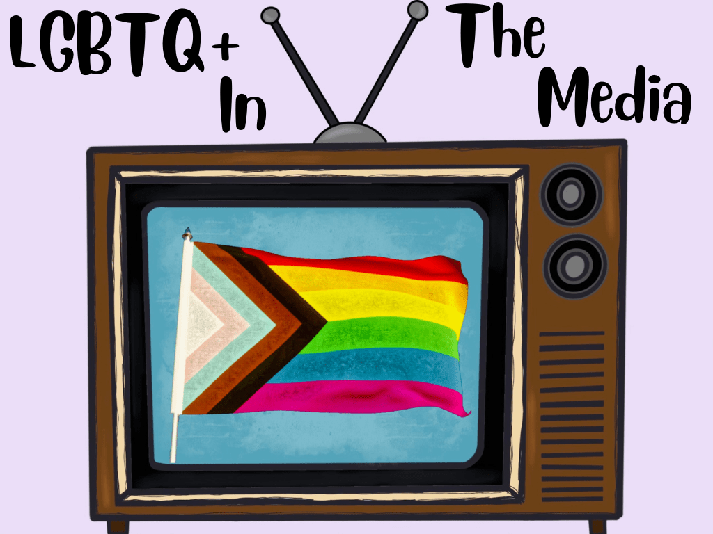 LGBTQ+ Representation in&nbsp;Media